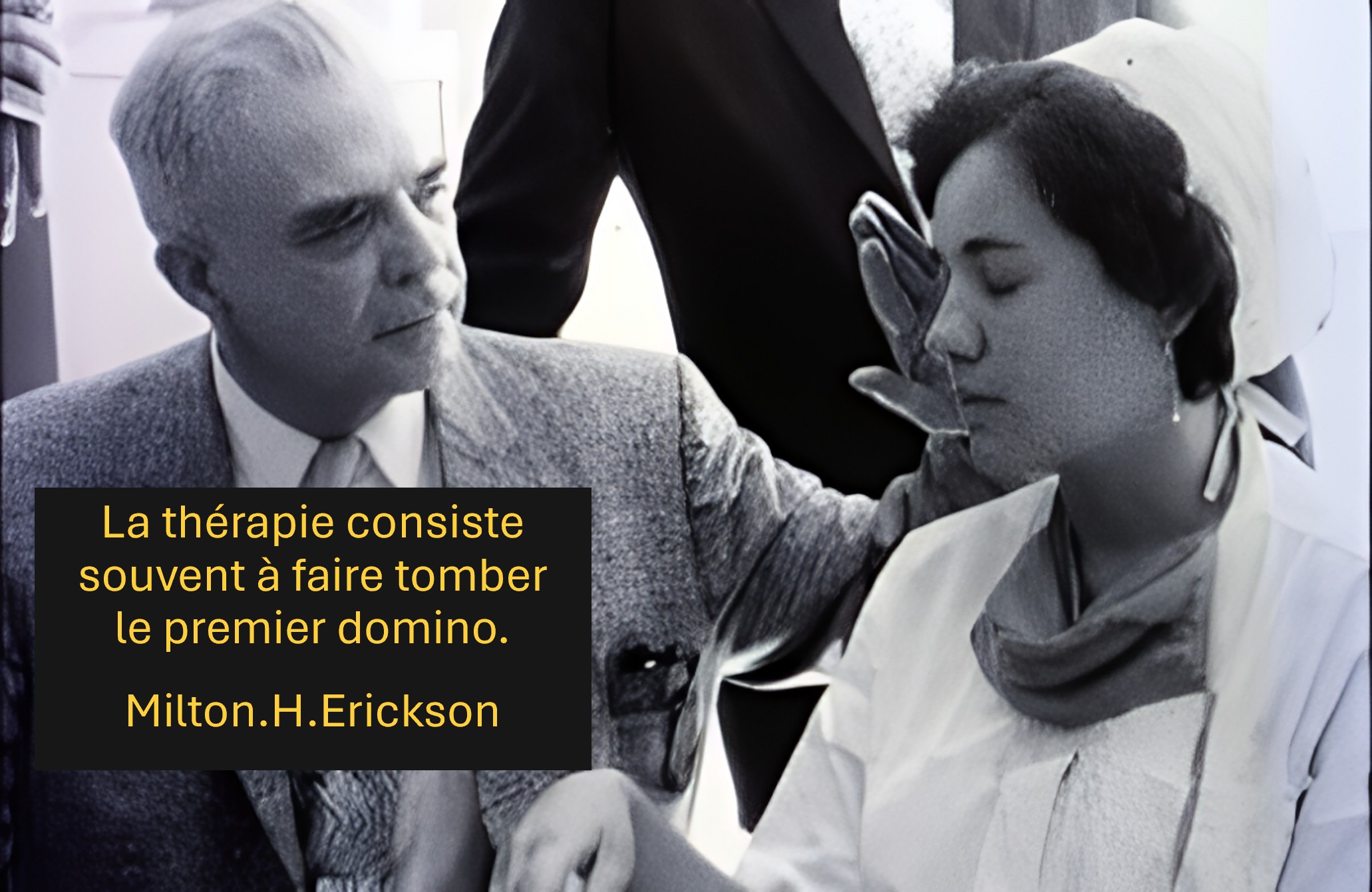 Milton H. Erickson — La thérapie consiste souvent à faire tomber le premier domino