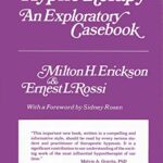 Hypnotherapy: An Exploratory Casebook